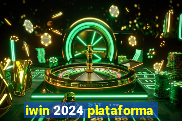 iwin 2024 plataforma